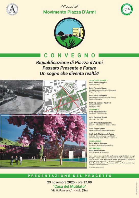 Nola: svelato alla città il Progetto per Piazza d’Armi   Sabato a Nola la presentazione dei piani per il rifacimento del grande spazio aperto