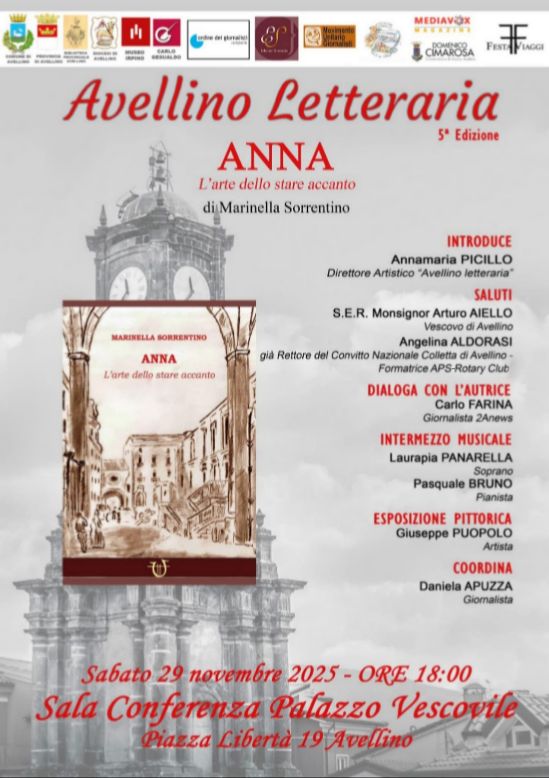 “Anna. L’arte dello stare accanto”. L’autrice Marinella Sorrentino, ad Avellino Letteraria “Anna. L’arte dello stare accanto”. L’autrice Marinella Sorrentino, ad Avellino Letteraria