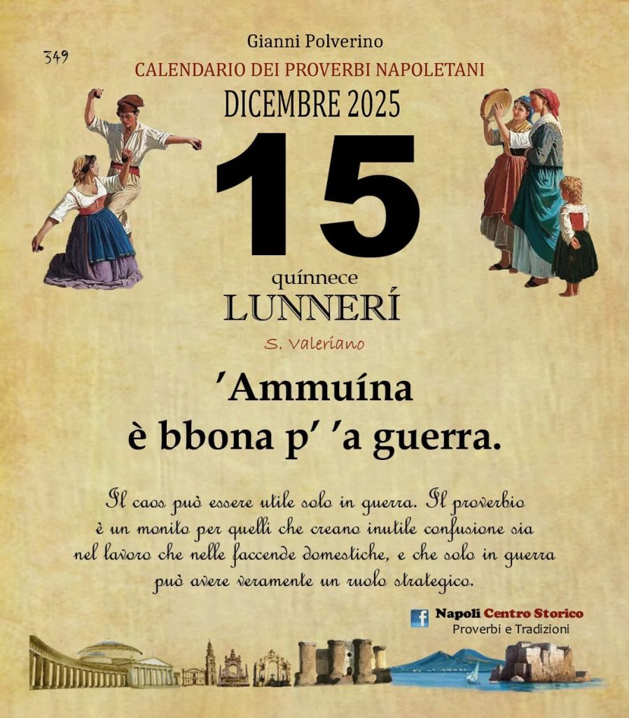 O PRUVERBIO D O JUORNO. Lunedì 15 dicembre 2025 O PRUVERBIO D O JUORNO. Lunedì 15 dicembre 2025