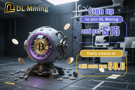 Turn Your Phone into a Mining Rig? BTC/ETH/XRP Holders Can Use DL Mining to Earn $1 10K Daily Passive Income Turn Your Phone into a Mining Rig? BTC/ETH/XRP Holders Can Use DL Mining to Earn $1 10K Daily Passive Income