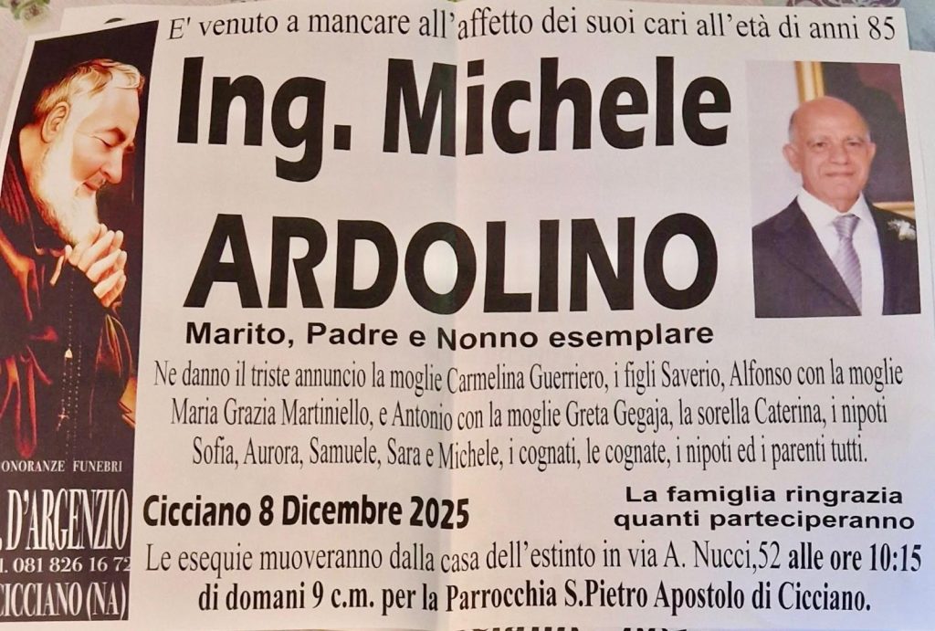 Cicciano in lutto, addio all’Ing. Michele Ardolino: la comunità si stringe attorno alla famiglia Cicciano in lutto, addio all’Ing. Michele Ardolino: la comunità si stringe attorno alla famiglia