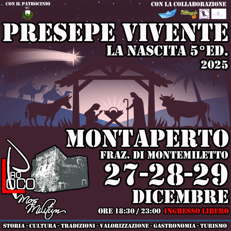 V edizione del “Presepe Vivente: La nascita” di Montaperto  27 28 29 dicembre 2025 – ore 18:30/23:00 – ingresso libero