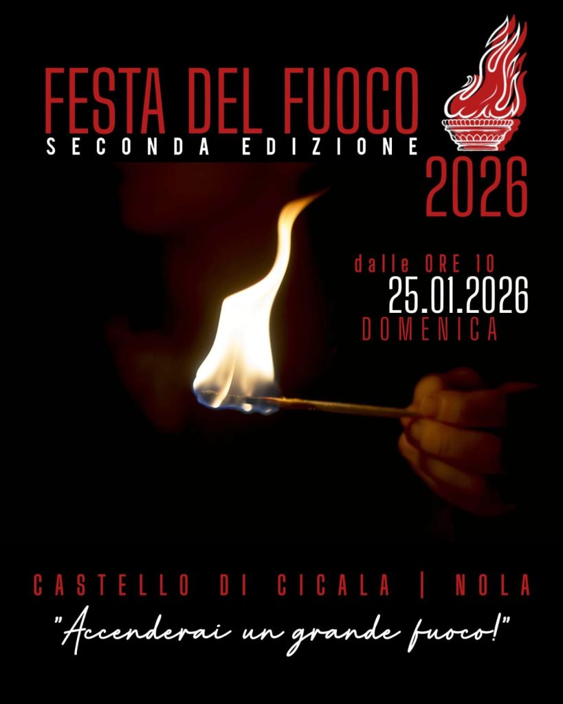 Nola si prepara alla seconda edizione della “Festa del Fuoco”: appuntamento il 25 gennaio al Castello di Cicala