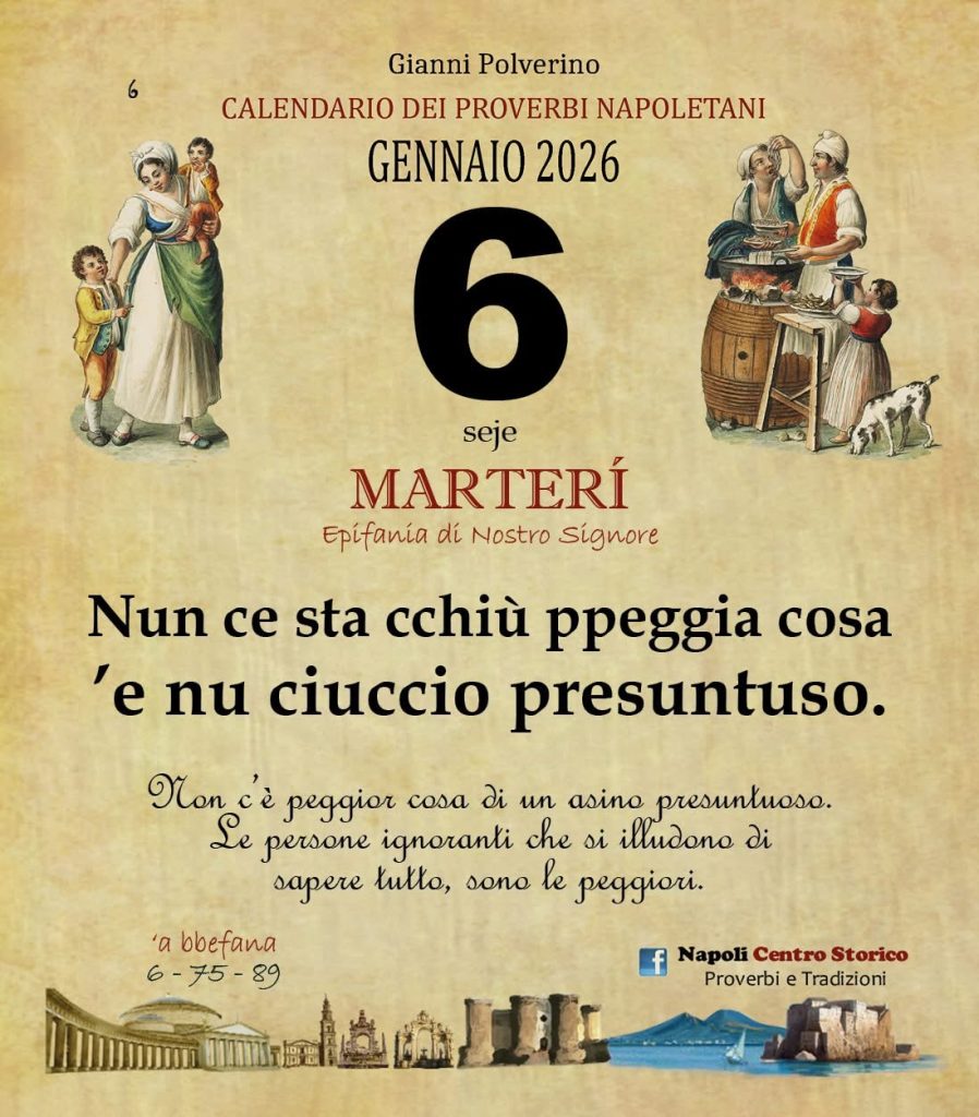 O PRUVERBIO D O JUORNO. Martedì 6 gennaio 2026