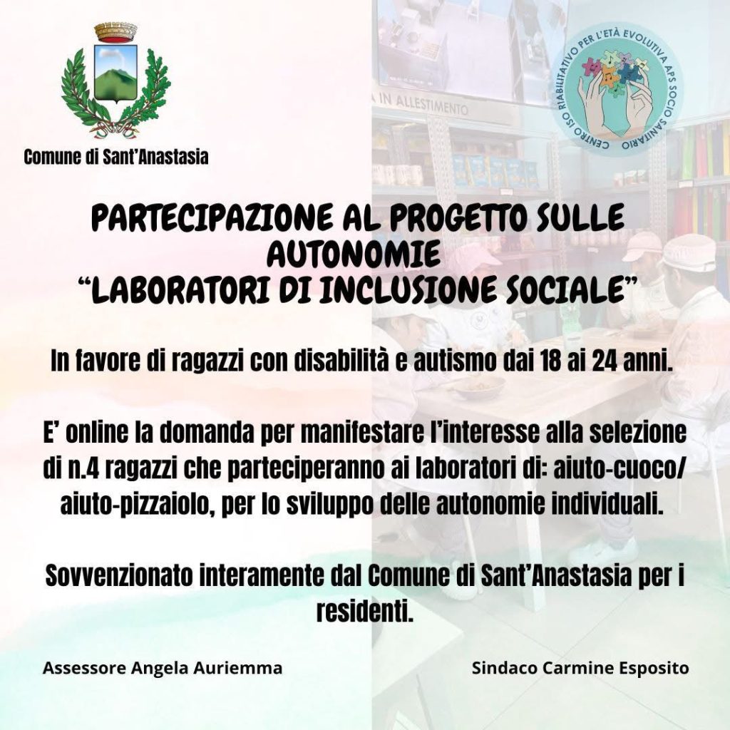 Sant’Anastasia, al via i “Laboratori di inclusione sociale” per giovani con disabilità e autismo Sant’Anastasia, al via i “Laboratori di inclusione sociale” per giovani con disabilità e autismo