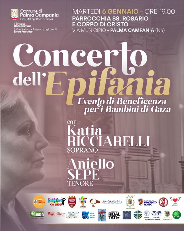 Palma Campania, concerto dell’Epifania con le voci di Katia Ricciarelli e Aniello Sepe. Evento di beneficenza a favore dei bambini di Gaza Palma Campania, concerto dell’Epifania con le voci di Katia Ricciarelli e Aniello Sepe. Evento di beneficenza a favore dei bambini di Gaza