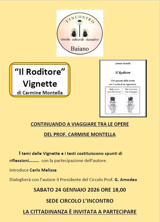Baiano. All’Incontro, che storie… le vignette del Roditore, con bersagli a largo campo. Carmine Montella  e i beffardi sbuffi dell’irriverente ironia e della satira veritiera…