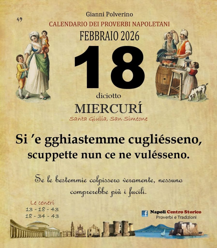 O PRUVERBIO D O JUORNO. Mercoledì 18 febbraio 2026