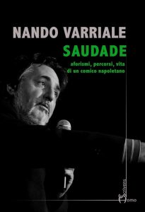 Saudade”: Nando Varriale presenta il suo libro al Palazzo Baronale di Roccarainola