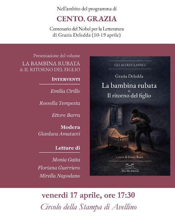 Centenario Deledda: domani ad Avellino la presentazione de La bambina rubata Centenario Deledda: domani ad Avellino la presentazione de La bambina rubata