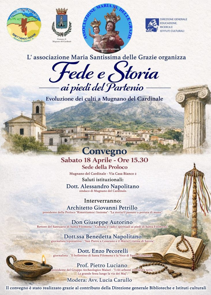 Fede e Storia ai piedi del Partenio: un convegno a Mugnano del Cardinale Fede e Storia ai piedi del Partenio: un convegno a Mugnano del Cardinale