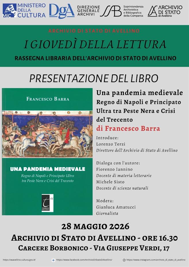 La Peste Nera e il Mezzogiorno del Trecento: Francesco Barra presenta Una pandemia medievale allArchivio di Stato di Avellino La Peste Nera e il Mezzogiorno del Trecento: Francesco Barra presenta Una pandemia medievale allArchivio di Stato di Avellino
