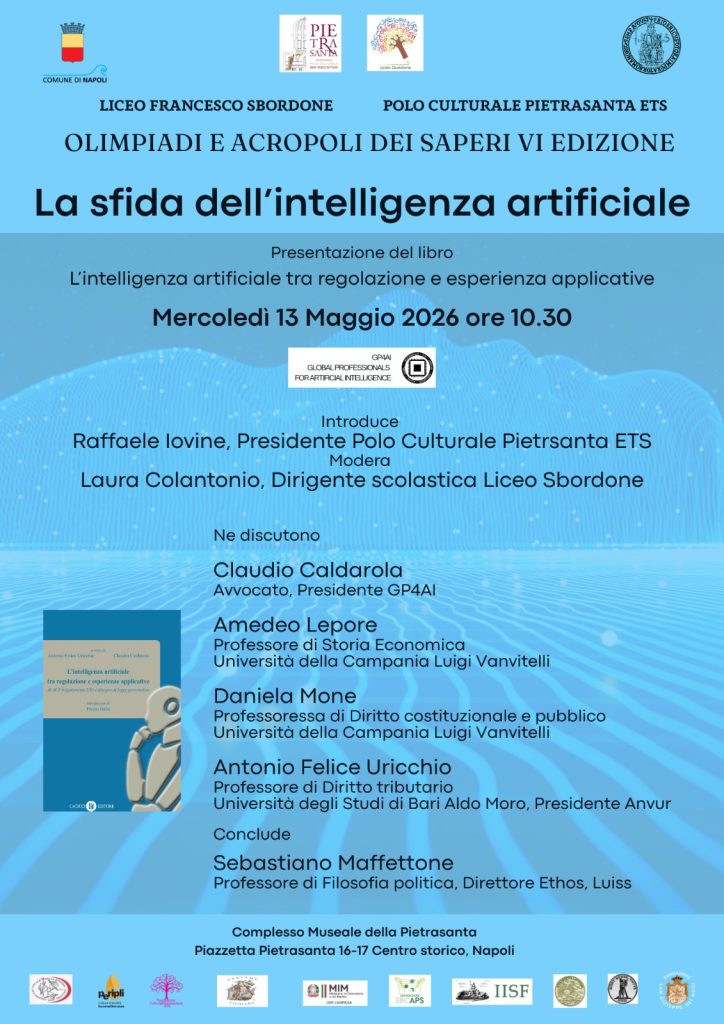 NAPOLI, IL 13 MAGGIO INCONTRO SU INTELLIGENZA ARTIFICIALE, AI ACT E NUOVE REGOLE EUROPEE