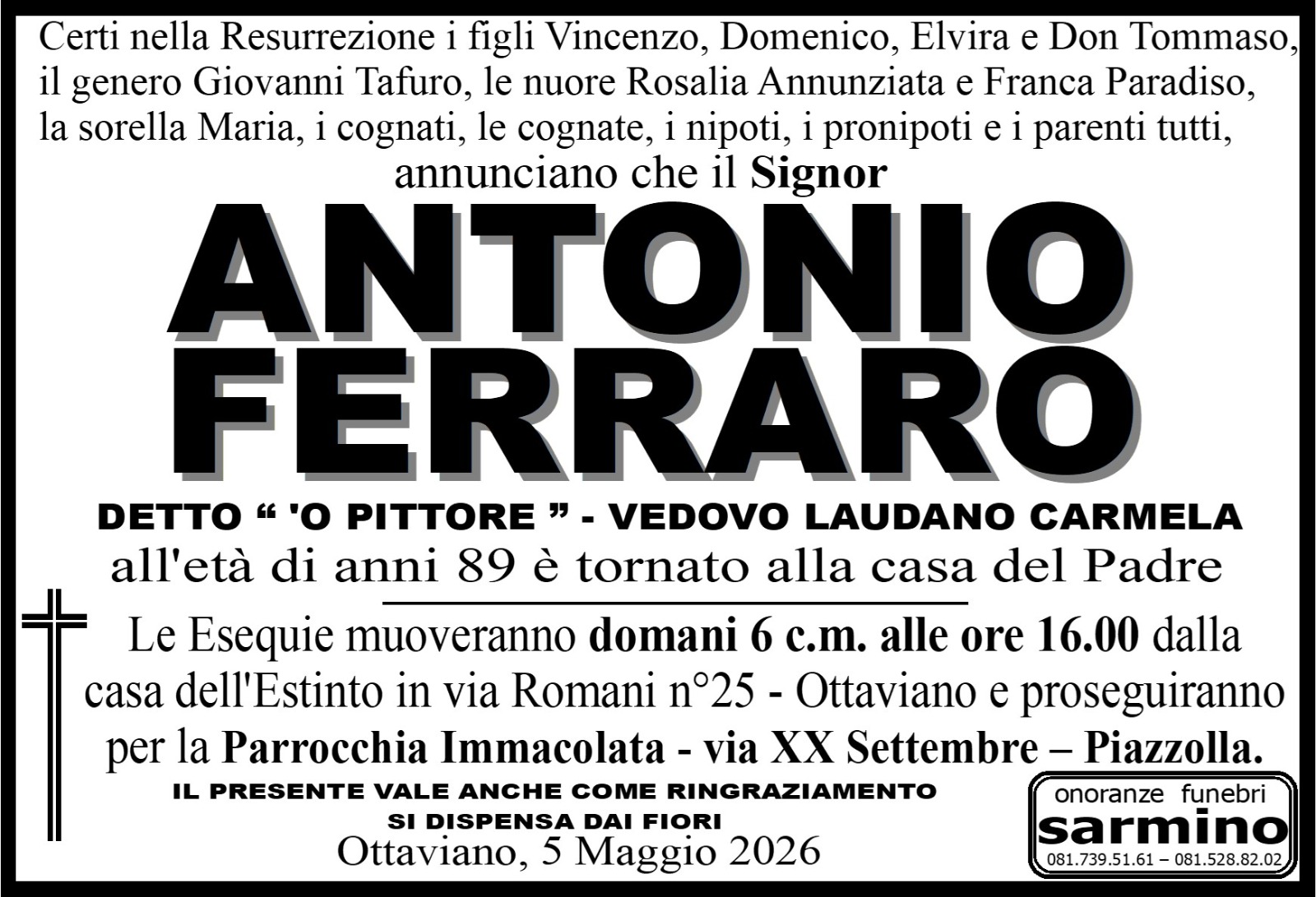 NON E PIU. Ottaviano in lutto per la scomparsa di Antonio Ferraro: il cordoglio della comunità NON E PIU. Ottaviano in lutto per la scomparsa di Antonio Ferraro: il cordoglio della comunità