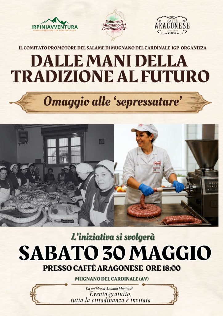 Mugnano del Cardinale, “Dalle mani della tradizione al futuro”: una serata per le sepressatare e il Salame IGP Mugnano del Cardinale, “Dalle mani della tradizione al futuro”: una serata per le sepressatare e il Salame IGP