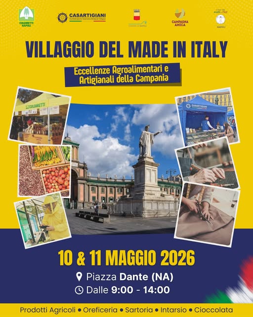 VILLAGGIO DEL MADE IN ITALY A NAPOLI: DUE GIORNI DI SAPORI E TRADIZIONE VILLAGGIO DEL MADE IN ITALY A NAPOLI: DUE GIORNI DI SAPORI E TRADIZIONE