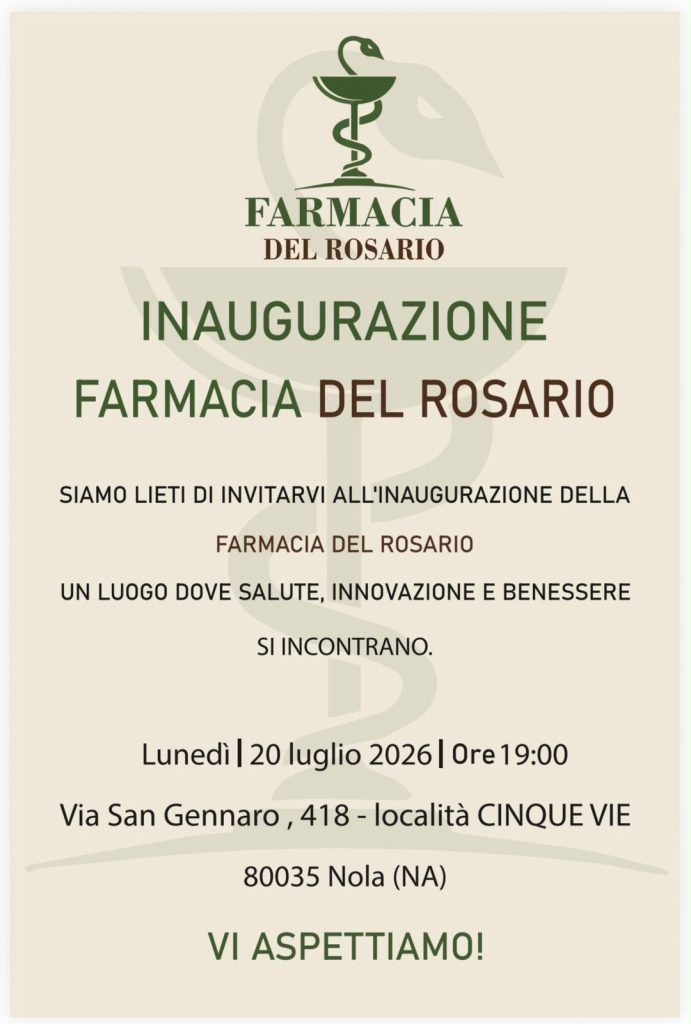 NOLA. Inaugurazione della Farmacia del Rosario: a Nola apre un nuovo punto di riferimento per salute e benessere NOLA. Inaugurazione della Farmacia del Rosario: a Nola apre un nuovo punto di riferimento per salute e benessere