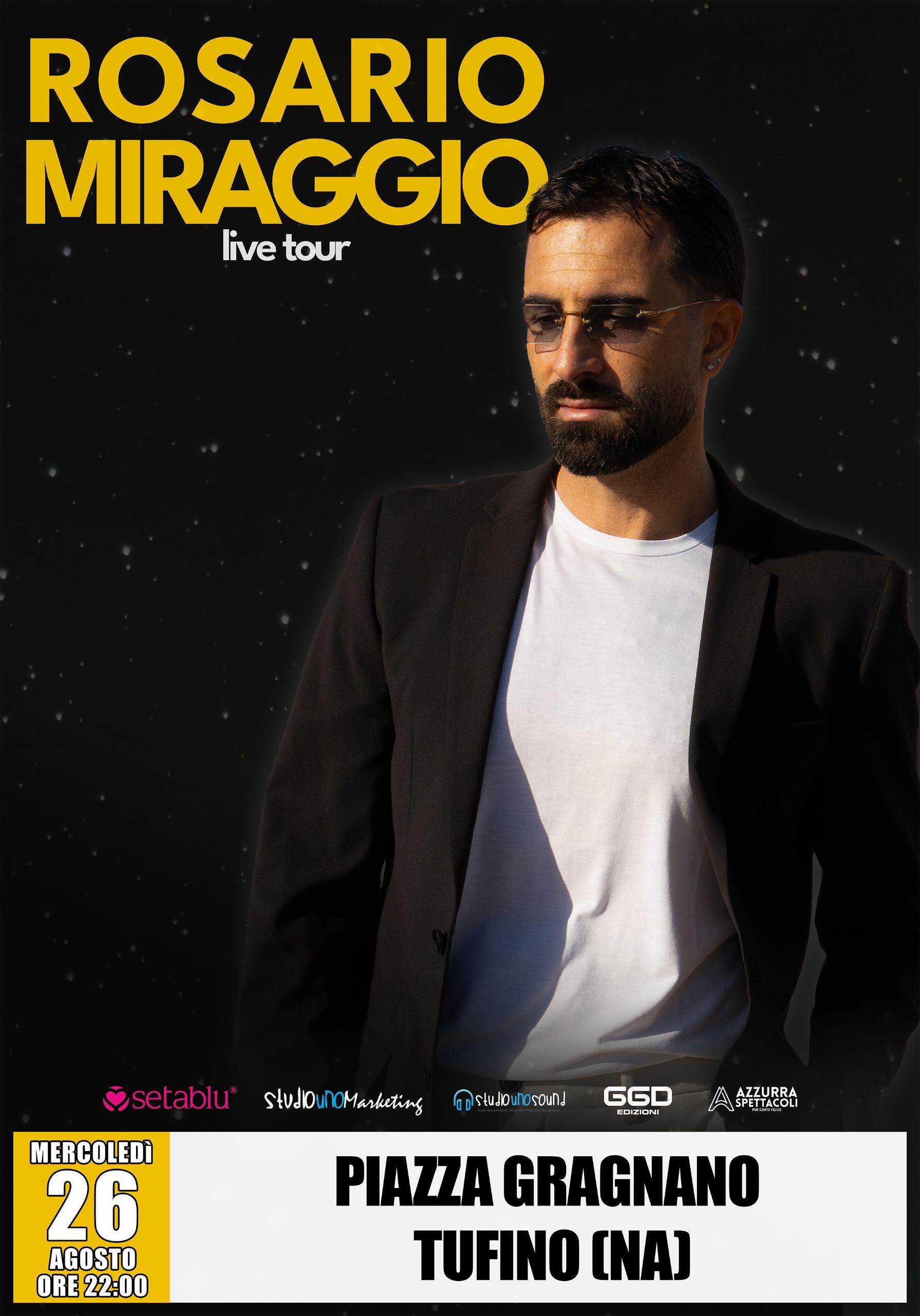 Tufino si prepara al grande evento dell’estate: Rosario Miraggio in concerto per la Festa di San Bartolomeo Tufino si prepara al grande evento dell’estate: Rosario Miraggio in concerto per la Festa di San Bartolomeo