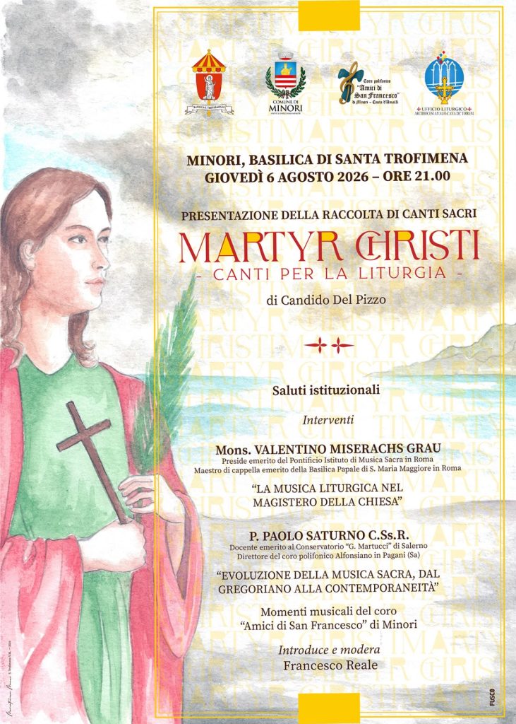 A Minori la presentazione di “Martyr Christi”, raccolta di canti sacri di Candido Del Pizzo A Minori la presentazione di “Martyr Christi”, raccolta di canti sacri di Candido Del Pizzo