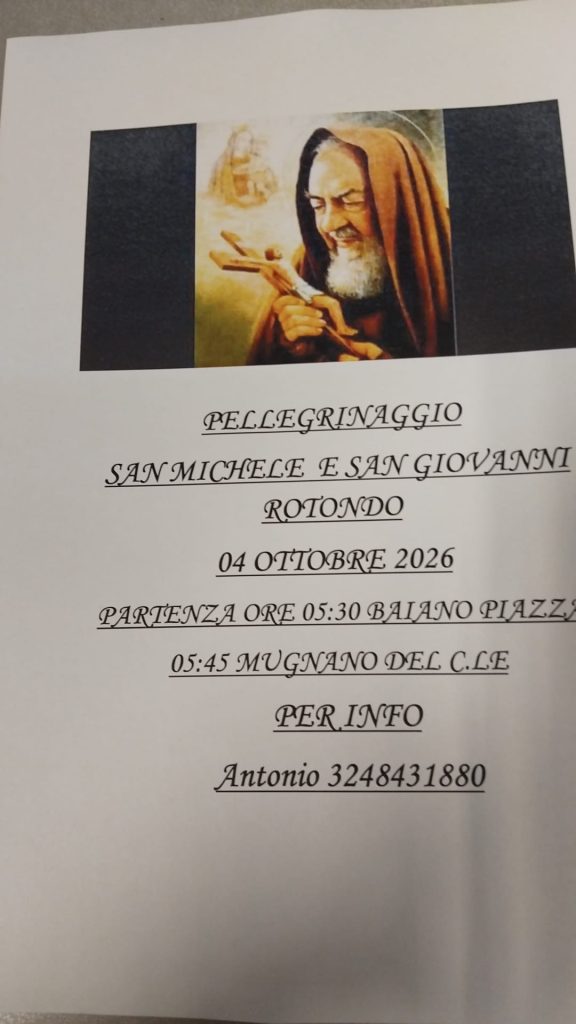 Da Baiano e Mugnano verso San Giovanni Rotondo e San Michele: il 4 ottobre il pellegrinaggio sulle orme di Padre Pio Da Baiano e Mugnano verso San Giovanni Rotondo e San Michele: il 4 ottobre il pellegrinaggio sulle orme di Padre Pio