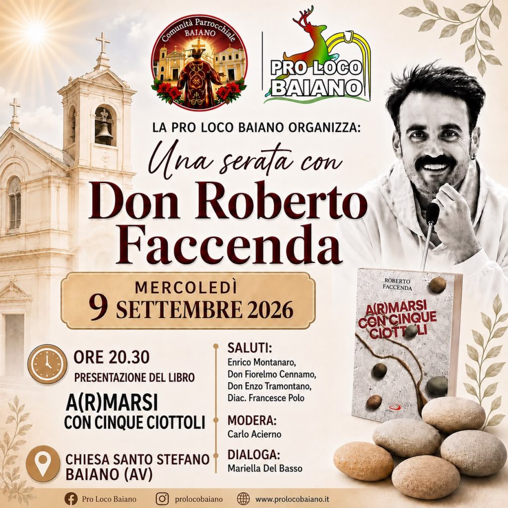 Baiano, una serata con don Roberto Faccenda: alla Chiesa di Santo Stefano la presentazione di “A(r)marsi con cinque ciottoli” Baiano, una serata con don Roberto Faccenda: alla Chiesa di Santo Stefano la presentazione di “A(r)marsi con cinque ciottoli”