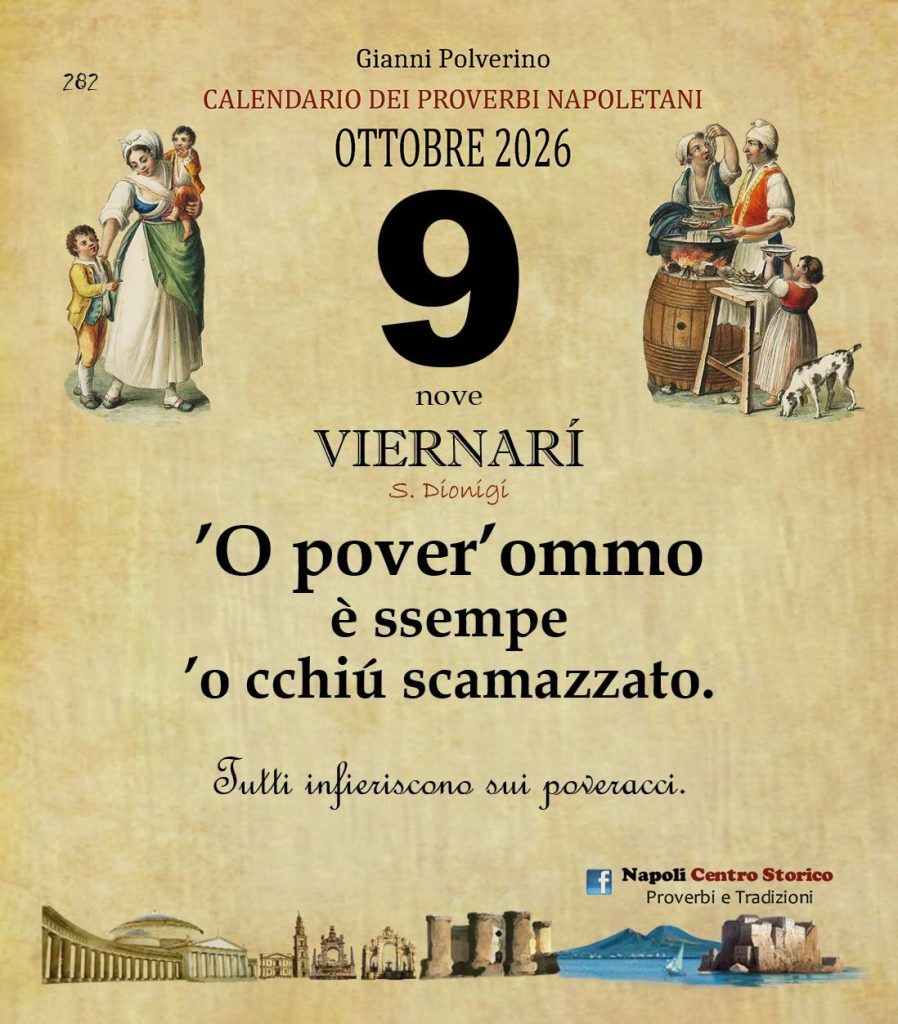 O Pruverbio d’ ‘o juorno. Venerdì 9 ottobre 2026