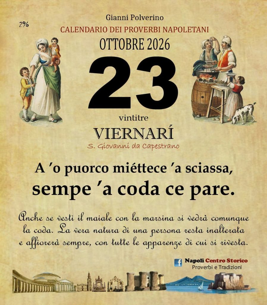 O Pruverbio d’ ‘o juorno. Venerdi 23 ottobre 2026