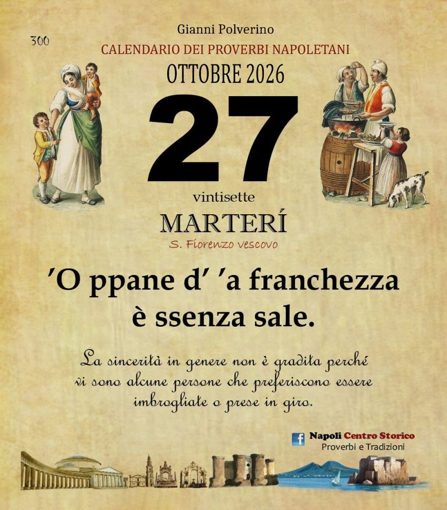 O Pruverbio d’ ‘o juorno. Martedì 27 ottobre 2026
