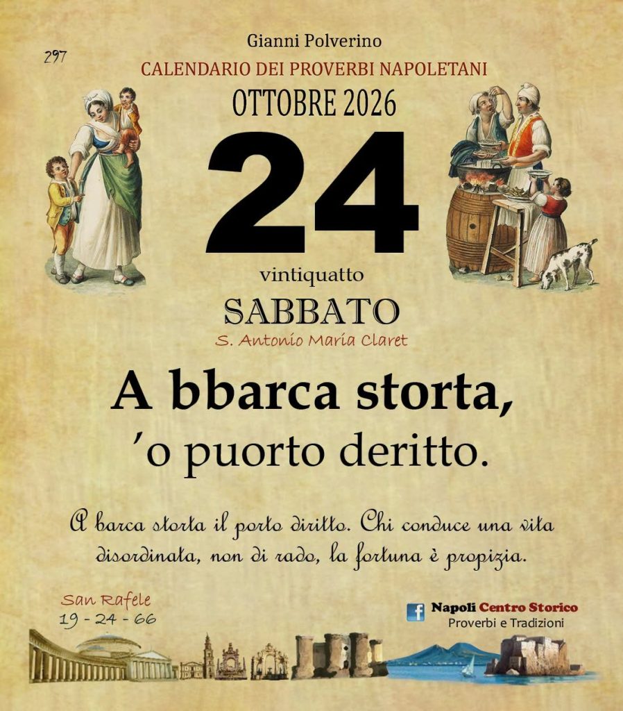 O Pruverbio d’ ‘o juorno. Sabato 24 ottobre 2026