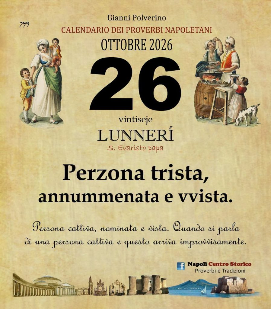 O Pruverbio d’ ‘o juorno. Lunedì 26 ottobre 2026