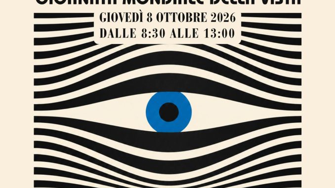 Giornata Mondiale della vista 2026
