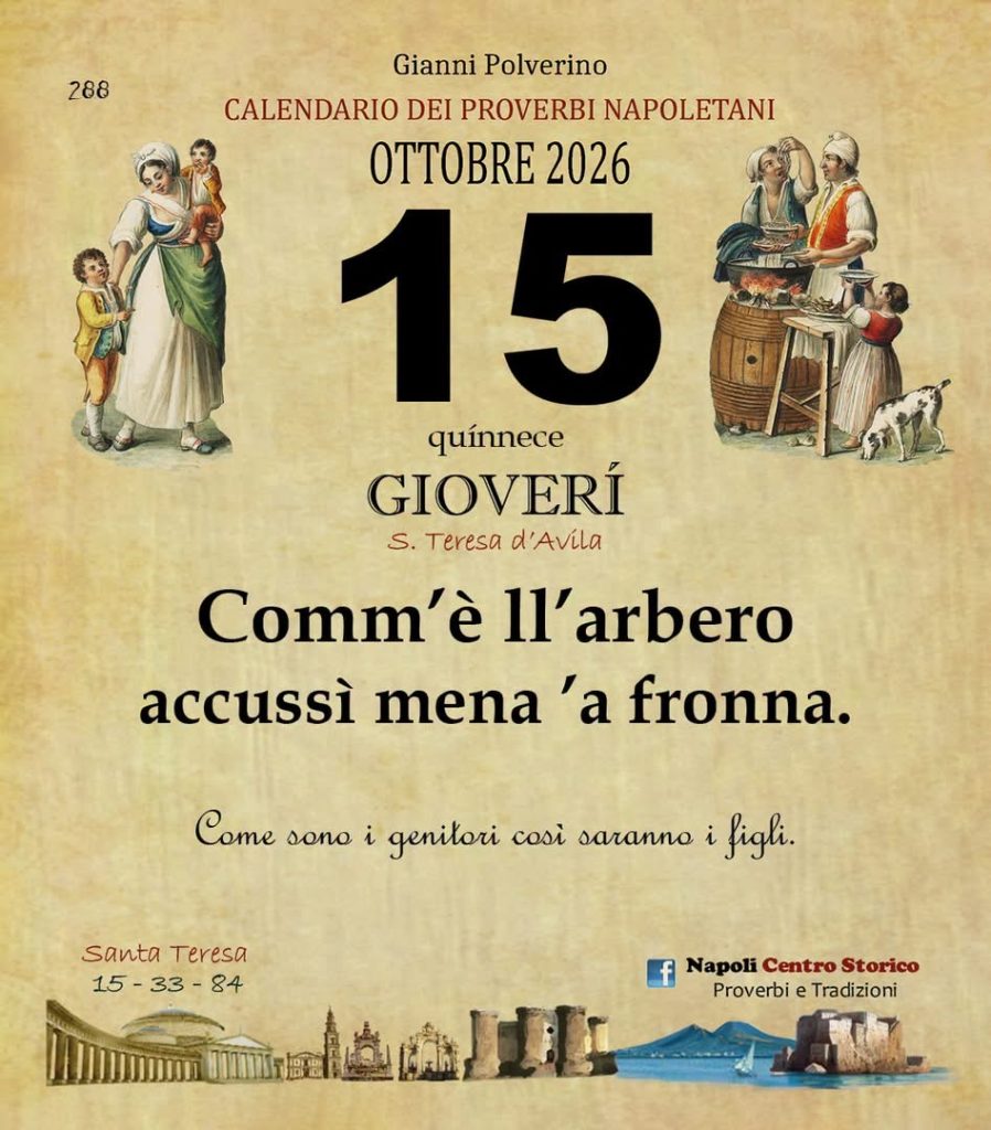 ‘O Pruverbio d’ ‘o juorno. Giovedì 15 ottobre 2026