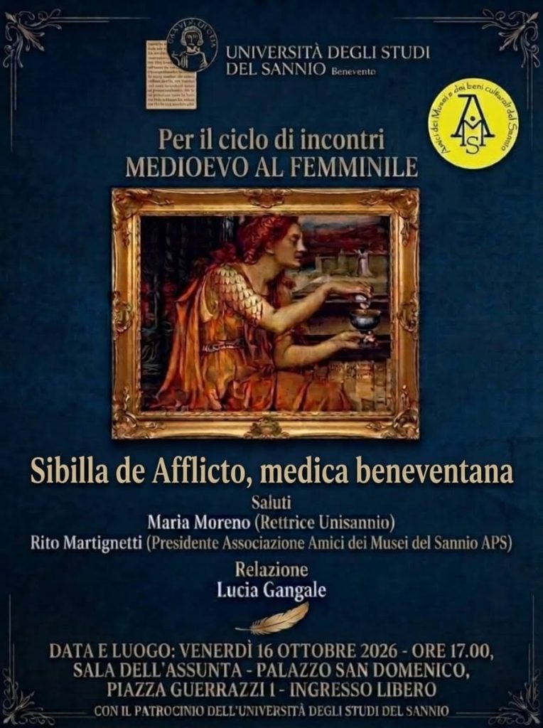 All’UniSannio il convegno “Sibilla de Afflicto, medica beneventana” All’UniSannio il convegno “Sibilla de Afflicto, medica beneventana”