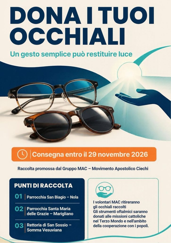 “Dona i tuoi occhiali”, raccolta solidale tra Nola, Marigliano e Somma Vesuviana “Dona i tuoi occhiali”, raccolta solidale tra Nola, Marigliano e Somma Vesuviana