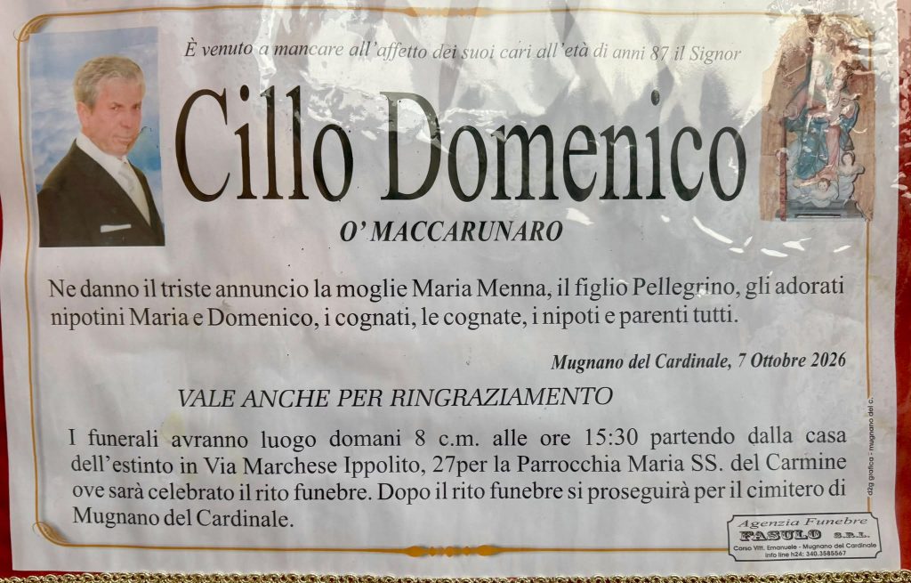 NON E PIU. MUGNANO DEL CARDINALE – È venuto a mancare all’età di 87 anni Domenico Cillo, conosciuto come “’O Maccarunaro”.